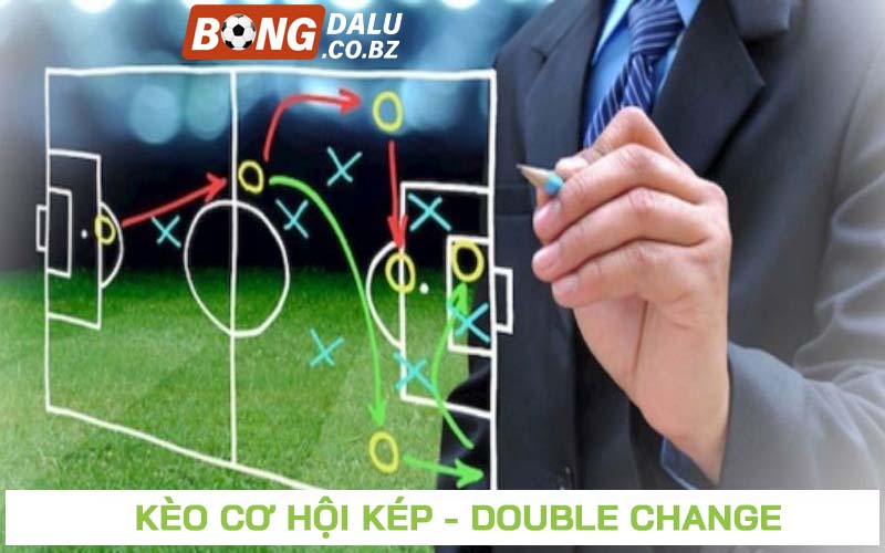 Chi tiết cách đọc kèo cơ hội kép