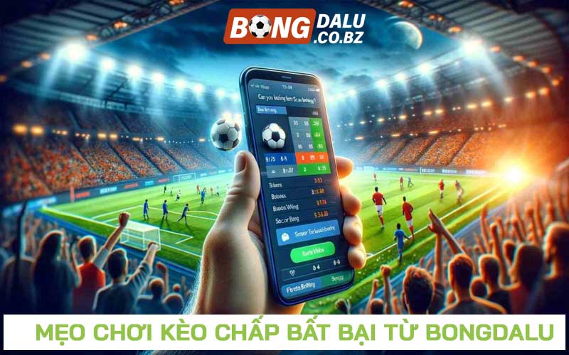 Mẹo chơi kèo chấp bất bại trong bóng đá Việt Nam